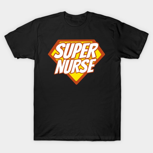 Super Nurse - Funny Nursing Superhero T-Shirt by isstgeschichte